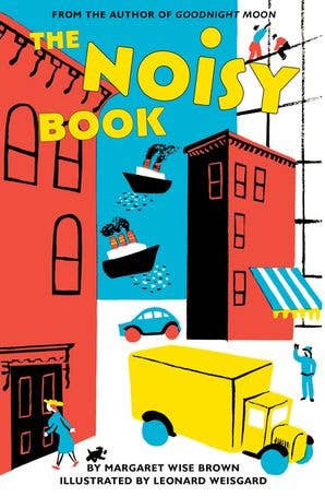 The Noisy Book Board Book: Margaret Wise Brown